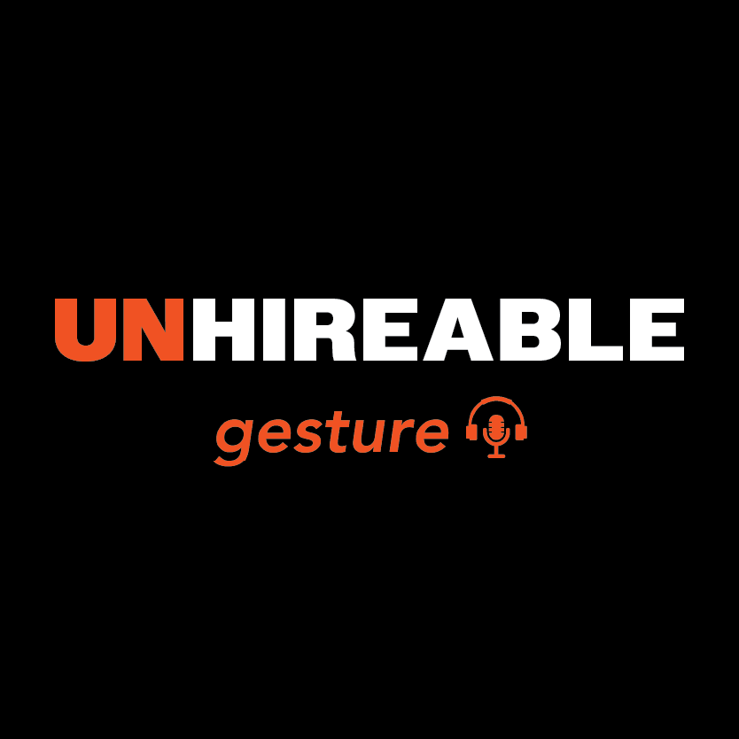 UNHIREABLE gesture